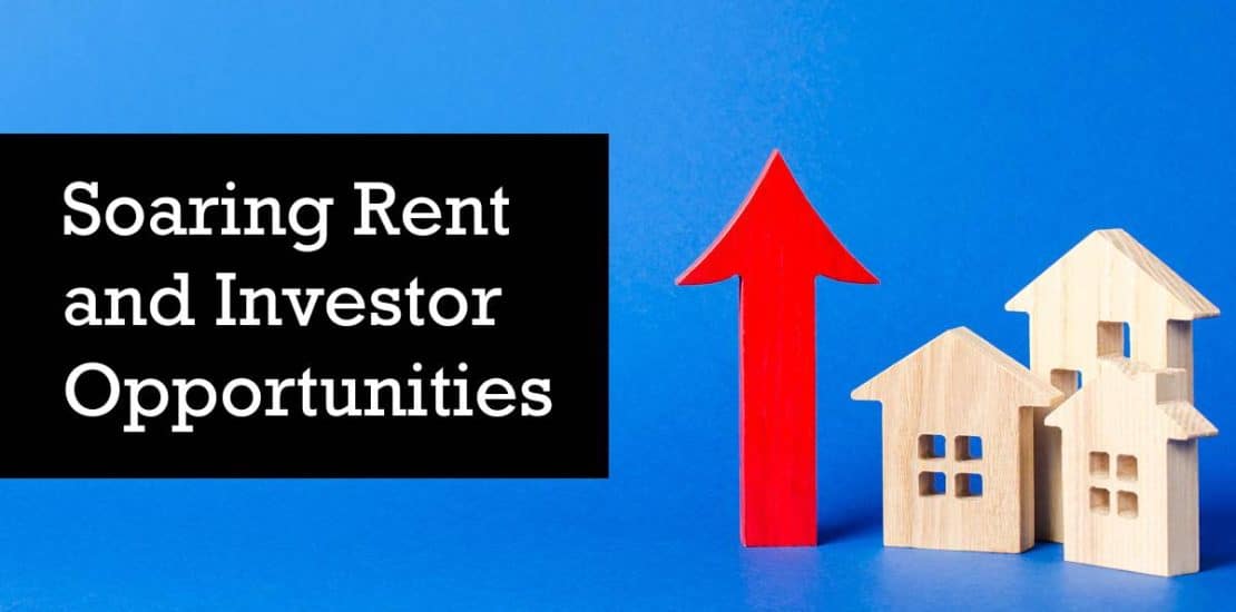 Soaring Rent and Investor Opportunities